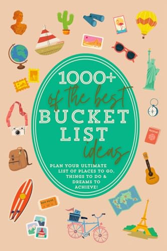 1000+ of the Best Bucket List Ideas: Your Ultimate Bucket List Travel Book and Adventure Guide with World Travel Bucket List Trips, Vacation Ideas, ... Bucket List Idea Book (A Bucket List Book) von Big Heart Books