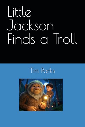 Little Jackson Finds a Troll (Little Jackson's Adventures, Band 1) von Independently published