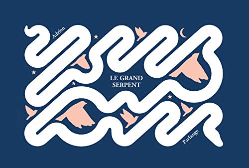 Le Grand Serpent von ALBIN MICHEL