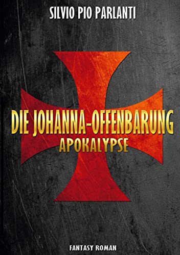 Die Johanna-Offenbarung: Apokalypse