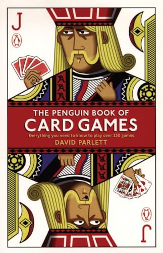 The Penguin Book of Card Games: Everything You Need to Know to Play Over 250 Games