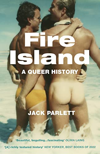 Fire Island: A Queer History von Granta Publications