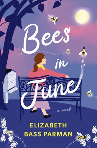 Bees in June: A Novel von Harper Muse