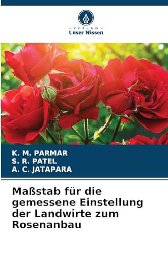 Maßstab für die gemessene Einstellung der Landwirte zum Rosenanbau von Verlag Unser Wissen