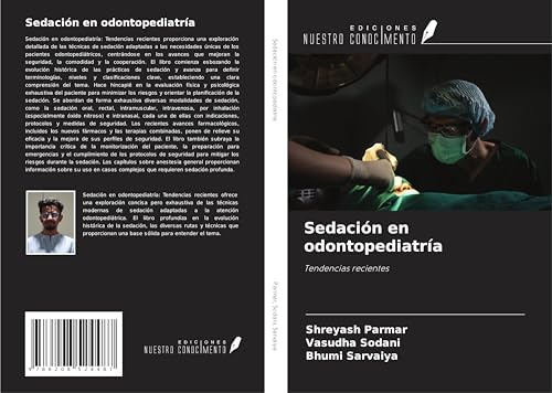 Sedación en odontopediatría: Tendencias recientes von Ediciones Nuestro Conocimiento