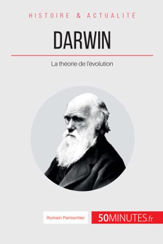 Darwin: La théorie de l'évolution (Grandes Personnalités, Band 2)
