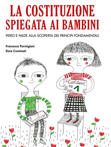 La Costituzione spiegata ai bambini (Critical Kids) von BECCO GIALLO