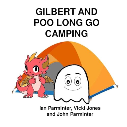 GILBERT AND POO LONG GO CAMPING von Crow's Feet Books