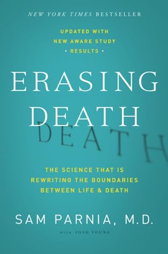 ERASING DEATH: The Science That Is Rewriting the Boundaries Between Life and Death von HarperOne