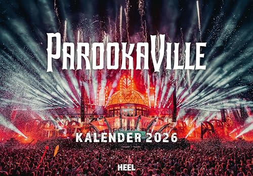 Der offizielle Parookaville-Kalender 2026: Einzigartige Bilder von Europas größtem Electro Festival Electronic Dance Music von Heel