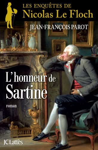 L'honneur de Sartine: Une enquête de Nicolas Le Floch