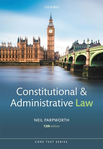 Constitutional and Administrative Law (Core Texts) von Oxford University Press