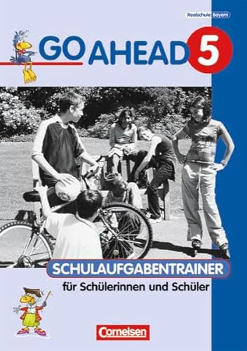 Go Ahead - Ausgabe für die sechsstufige Realschule in Bayern: 5. Jahrgangsstufe - Schulaufgabentrainer mit Lösungen von Cornelsen Verlag