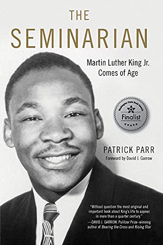 The Seminarian: Martin Luther King Jr. Comes of Age von Lawrence Hill Books