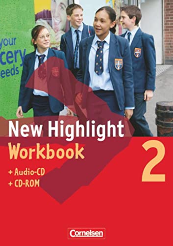 New Highlight - Allgemeine Ausgabe - Band 2: 6. Schuljahr: Workbook mit CD-ROM und Lieder-/Text-CD