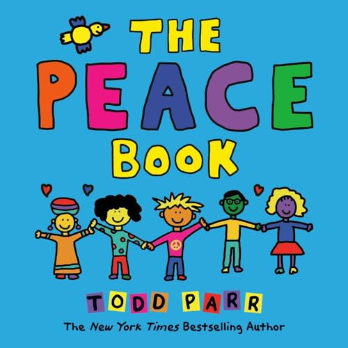 The Peace Book (Todd Parr Classics)