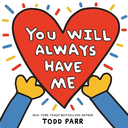 You Will Always Have Me You Will Always Have Me