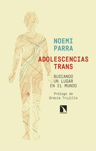 Adolescencias trans: Buscando un lugar en el mundo (Mayor, Band 1035) von Los Libros de la Catarata