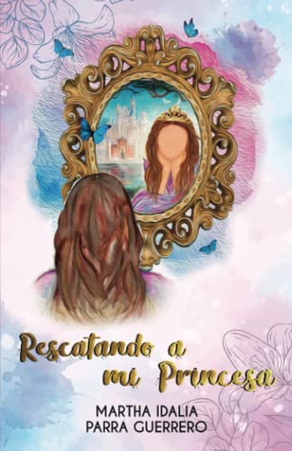 Rescatando a mi princesa von Editorial Shanti Nilaya