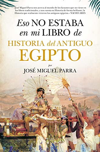 ESO NO ESTABA EN MI LIBRO HIST.ANTIGUO EGIPTO 2/E (LEB) von ALMUZARA EDITORIAL