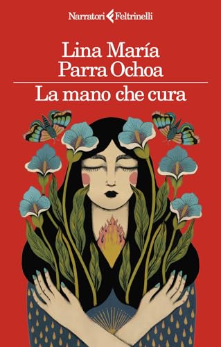 La mano che cura (I narratori)