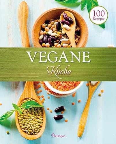 100 Rezepe - Vegane Küche