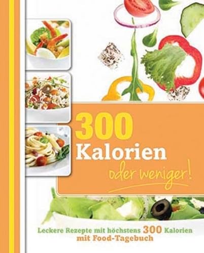 300 Kalorien: Buch & Tagebuch