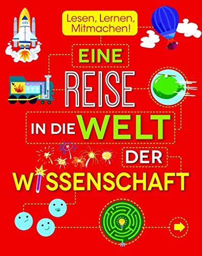 Eine Reise in die Welt der Wissenschaft: Lesen, Lernen, Mitmachen!