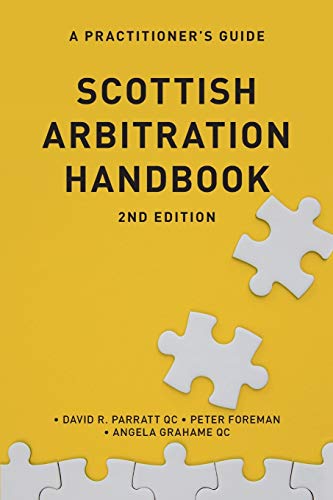 Scottish Arbitration Handbook: A Practitioner’s Guide