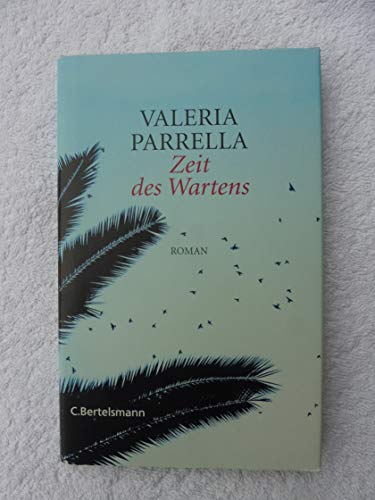 Zeit des Wartens: Roman