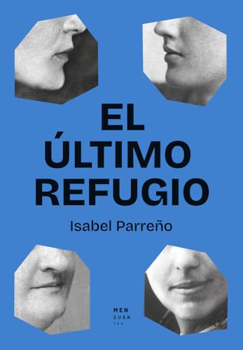 El último refugio (Insólitos) von Ediciones Menguantes