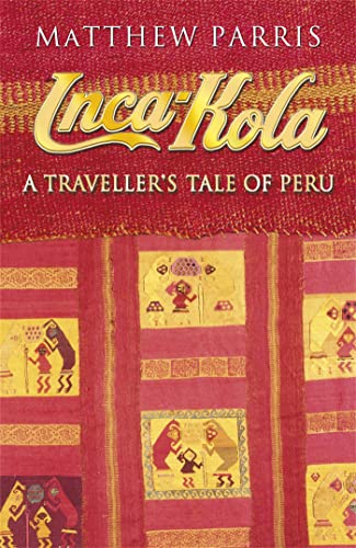 Inca-Kola: A Traveller's Tale of Peru