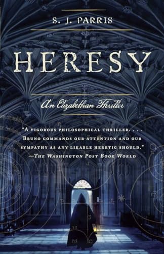 Heresy: An Elizabethan Thriller (Giordano Bruno Novels)