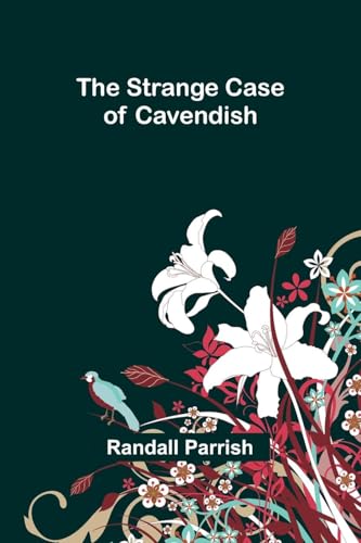 The Strange Case of Cavendish von Alpha Edition
