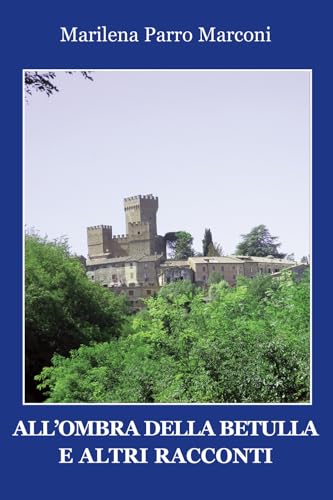 All'ombra della betulla e altri racconti von Progetto Cultura