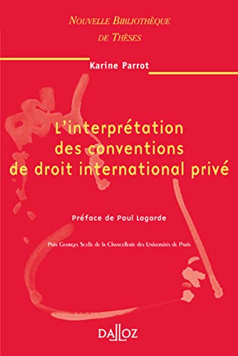L'interprétation des conventions de droit international privé - Tome 58 (58) von DALLOZ