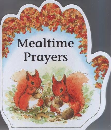 Mealtime Prayers (Little Prayers Series)