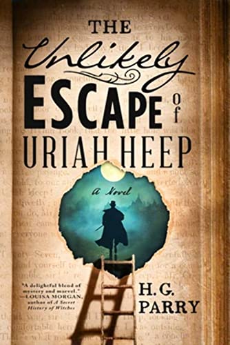 The Unlikely Escape of Uriah Heep: A Novel von Orbit