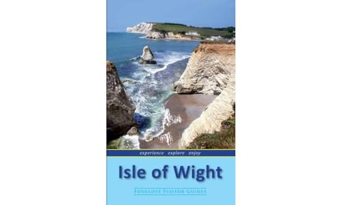 Isle of Wight: Foxglove Visitor Guides von Foxglove Media