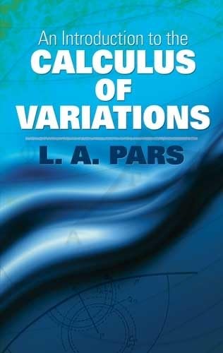An Introduction to the Calculus of Variations (Dover Books on Mathema 1.4tics) von Dover Publications