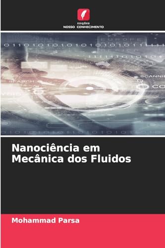 Nanociência em Mecânica dos Fluidos: DE von Edições Nosso Conhecimento