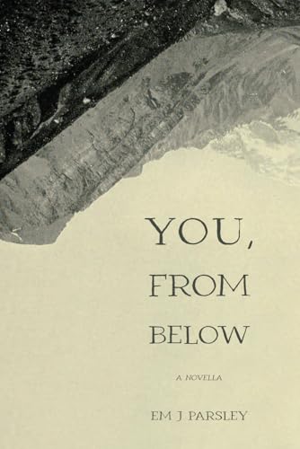 You, From Below von Split/Lip Press