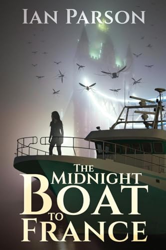 The Midnight Boat to France von Next Chapter