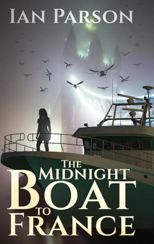 The Midnight Boat to France von Next Chapter