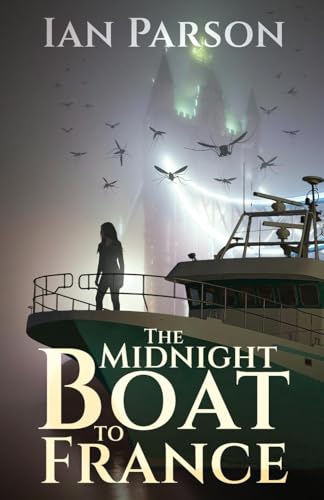 The Midnight Boat to France von Next Chapter