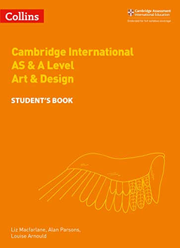 Cambridge International AS & A Level Art & Design Student's Book (Collins Cambridge International AS & A Level)