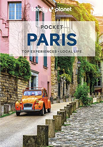 Lonely Planet Pocket Paris: top experiences, local life (Pocket Guide)