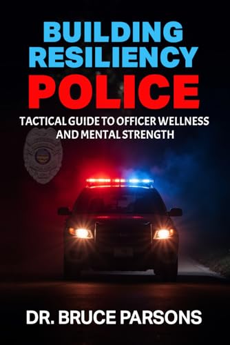 Building Resiliency Police Building Resiliency Police von USA Publishing Hub