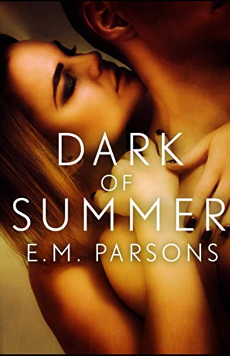 The Dark of Summer The Dark of Summer von Cutting Edge