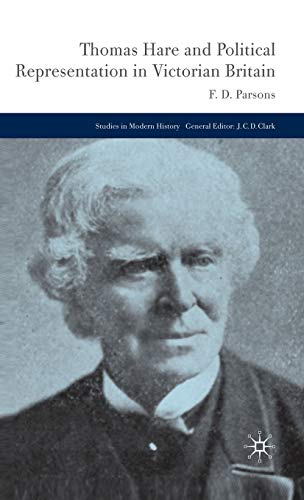 Thomas Hare and Political Representation in Victorian Britain (Studies in Modern History) von MACMILLAN
